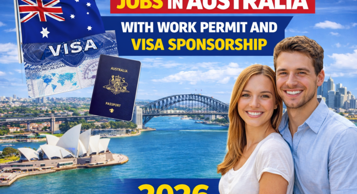 Jobs in Australia with Work Permit and Visa Sponsorship 2026
